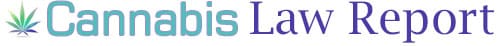 Cannabis Law Report